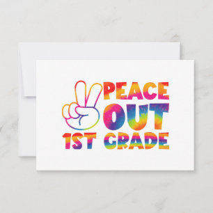 Peace Out First Grade Gefärbte Krawatte Letzter Ta Dankeskarte