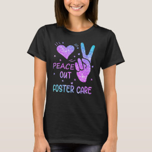 Peace Out Foster Care Adoption Gotcha Tag 2023 T-Shirt