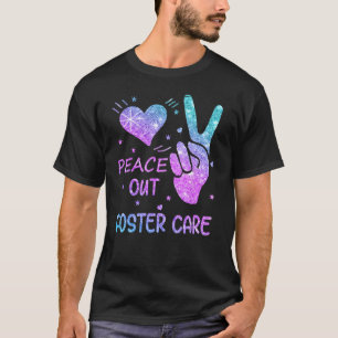 Peace Out Foster Care Adoption Gotcha Tag 2023 T-Shirt