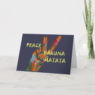 Peace Out: Hakuna Matata Vibes unterzeichnen Karte