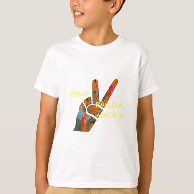 Peace Out: Hakuna Matata Vibes unterzeichnen T-Shirt (Vorderseite)