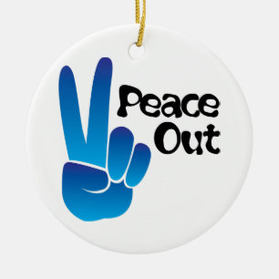 Peace Out Keramik Ornament