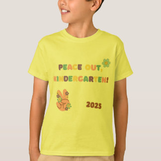 Peace Out Kindergarten Abschluss Shirt - 2025