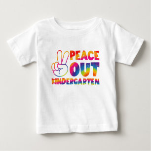 "Peace out Kindergarten" Gefärbte Krawatte letzten Baby T-shirt
