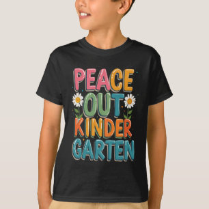 Peace Out Kindergarten T-Shirt
