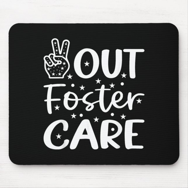 Peace Out Pflegekinder Adoption Gotcha Tag Mousepad (Vorne)