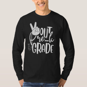 Peace Out Pre-K Grade Letzten Schulvorschultag T-Shirt