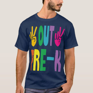Peace Out Pre-K Letzter Schulvorkartentag T-Shirt