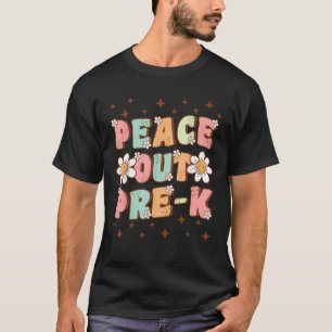 Peace Out Pre K Niedlich Groovy Letzter Vorschulta T-Shirt