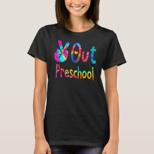 Peace Out Preschool Gefärbte Krawatte Lehrer Happy T-Shirt