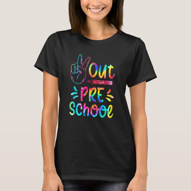 Peace Out Preschool  Tie Dye Preschool Graduation T-Shirt (Vorderseite)