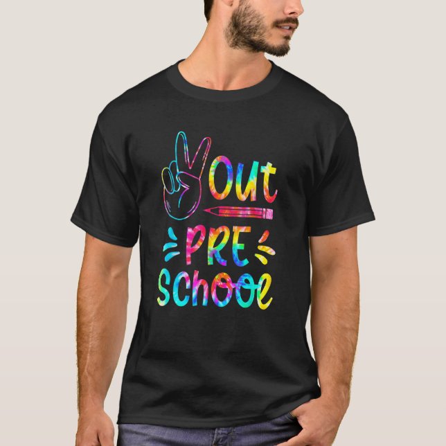 Peace Out Preschool  Tie Dye Preschool Graduation T-Shirt (Vorderseite)