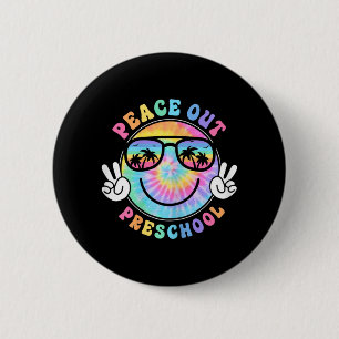 Peace Out School 2024 Letzter Schulsommertag Button