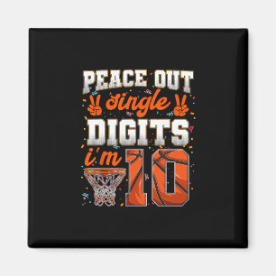 Peace Out Single Digits 10. Geburtstag 10 Jahre al Magnet