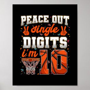 Peace Out Single Digits 10. Geburtstag 10 Jahre al Poster