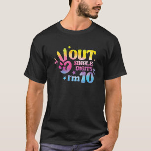 Peace Out Single Digits Ich bin 10 Jahre alt 10. T-Shirt