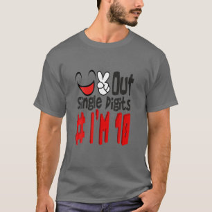 Peace Out Single Digits Ich bin 10 Jahre Kinder T-Shirt