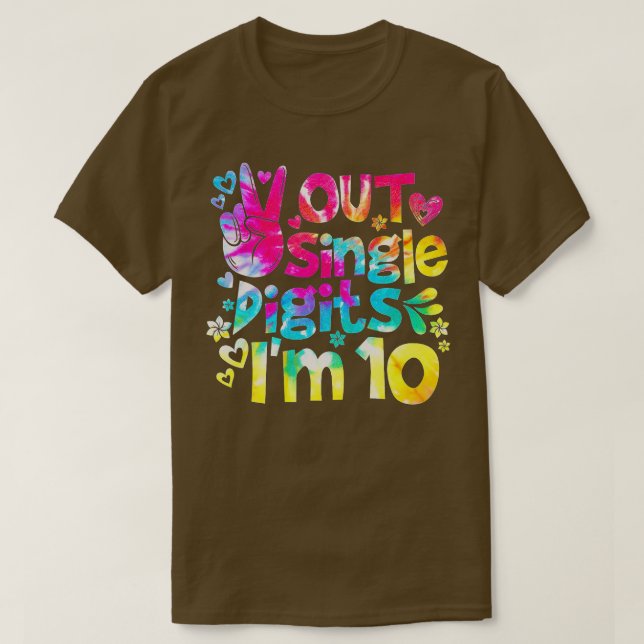 Peace Out Single Digits Im 10 Gefärbte Krawatten G T-Shirt (Design vorne)