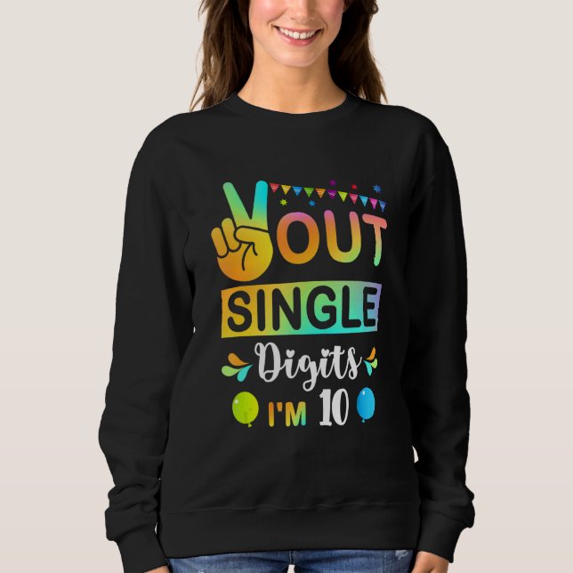 Peace Out Single Digits Im 10 Kinder Sweatshirt (Vorderseite)