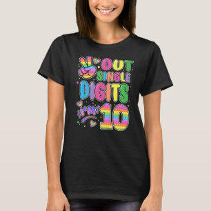 Peace Out Single Digits Im 10 Pop Es 10. T-Shirt