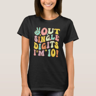 Peace Out Single Digits I'm 10 Retro Groovy T-Shirt