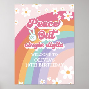 Peace Out Single Digits Retro Rainbow Willkommen Poster