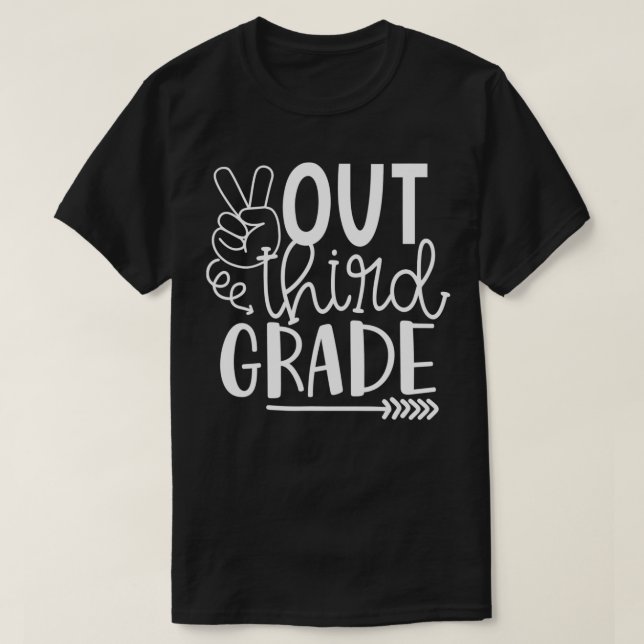 Peace Out Third Grade Last Day Of School Funny Gra T-Shirt (Design vorne)