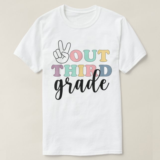 Peace Out Third Grade T - Shirt Class of 2022 Grad (Design vorne)