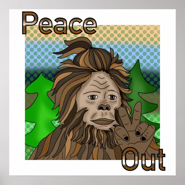 Peace Sign Bigfoot Sasquatch Peace Out Poster (Vorne)