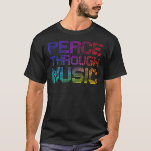 Peace Through Concert Music T Shirt - C