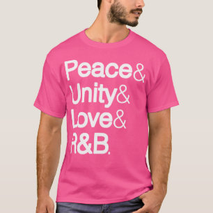 Peace Unity Liebe Rb Rnb Soul Music Lovers T-Shirt