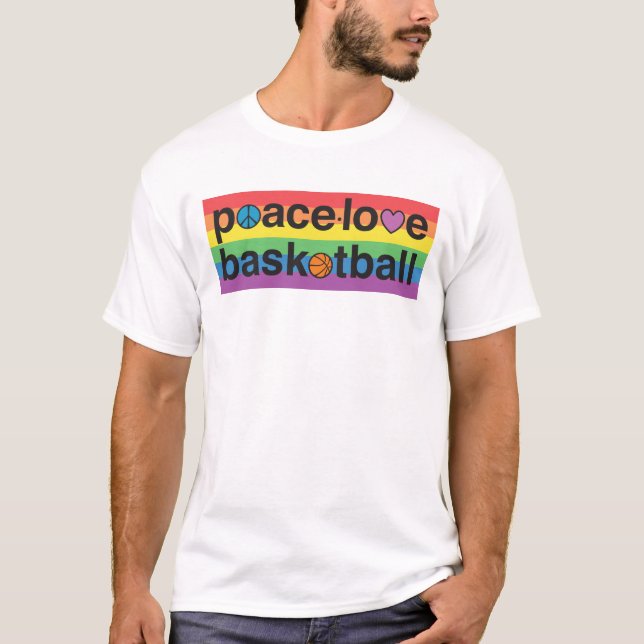 PeaceLoveBasketball PRIDE Unisex T - Shirt (weiß) (Vorderseite)