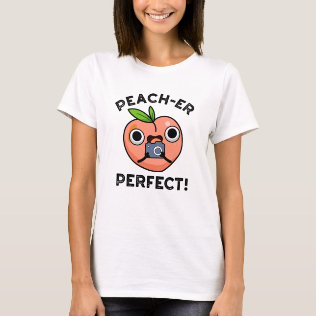 Peach-er Perfect Funny Peach Pub T-Shirt (Vorderseite)