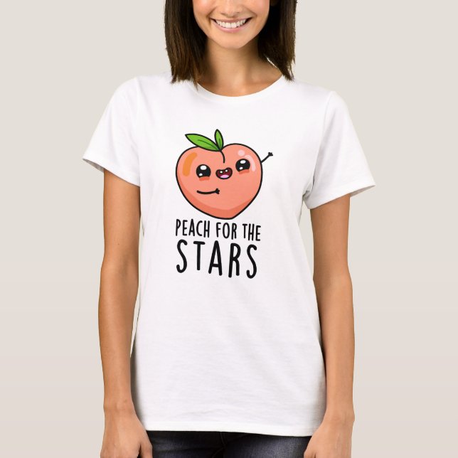 Peach for the Stars Funny Fruit Pub T-Shirt (Vorderseite)