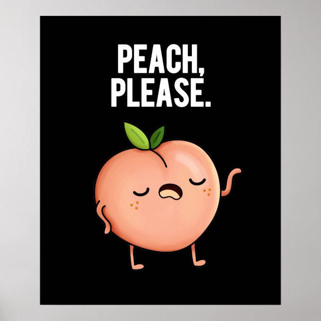 Peach Funny Fruit Pun Dark BG Poster (Vorne)