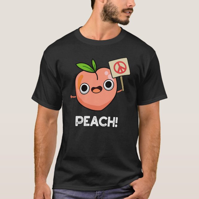 Peach Funny Peace Fruit Pun Dark BG T-Shirt (Vorderseite)