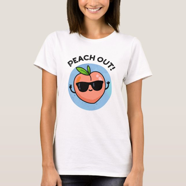 Peach Out Funny Fruit Pub T-Shirt (Vorderseite)
