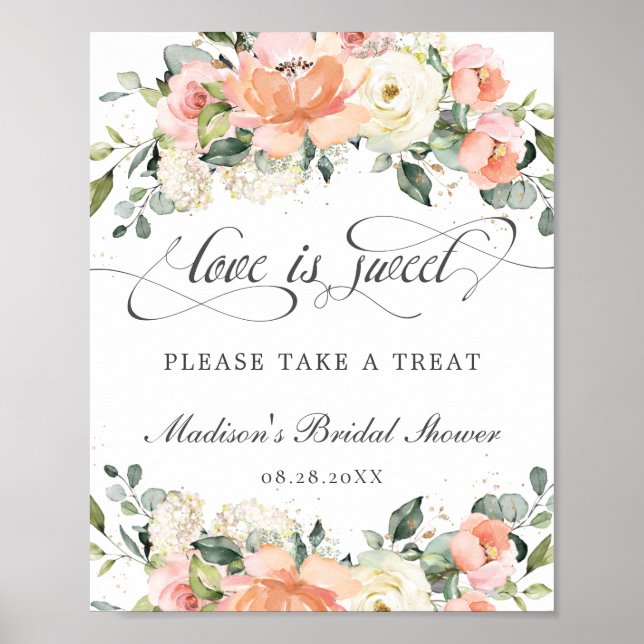 Peach White Pink Floral Liebe ist Sweet Nehmen Sie Poster (Vorne)