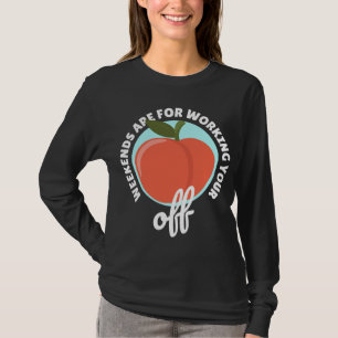 Peachy Fruit Classic Apricot Peach Weekends Workou T-Shirt