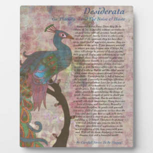 Peacock Pointing to the Desiderata Poem Fotoplatte