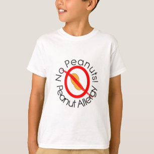 Peanut Allergie No Peanuts T - Shirt