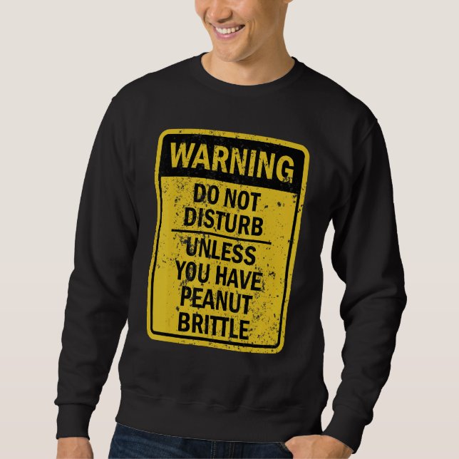 Peanut Brittle Food Dessert Sweatshirt (Vorderseite)
