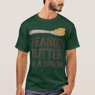 Peanut Butter auf einem Löffel Peanut Butter Liebh T-Shirt