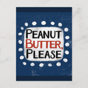 Peanut Butter Bitte Postkarte