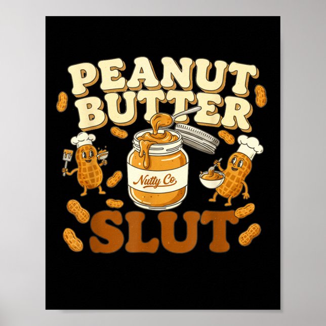 Peanut Butter Funny Peanut Butter Lovers Apparel  Poster (Vorne)
