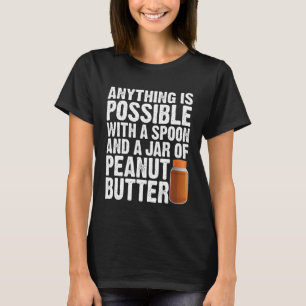 Peanut Butter für Frauen Männer Sprecher Jar PB T-Shirt