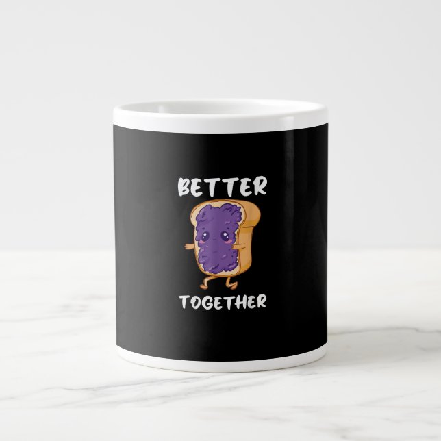 Peanut Butter Jelly Better Together Funny Food Lov Jumbo-Tasse (Vorderseite)