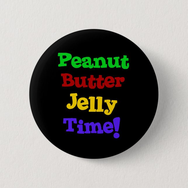 Peanut Butter Jelly Time Button (Vorderseite)