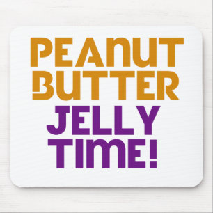 Peanut Butter Jelly Time Mousepad