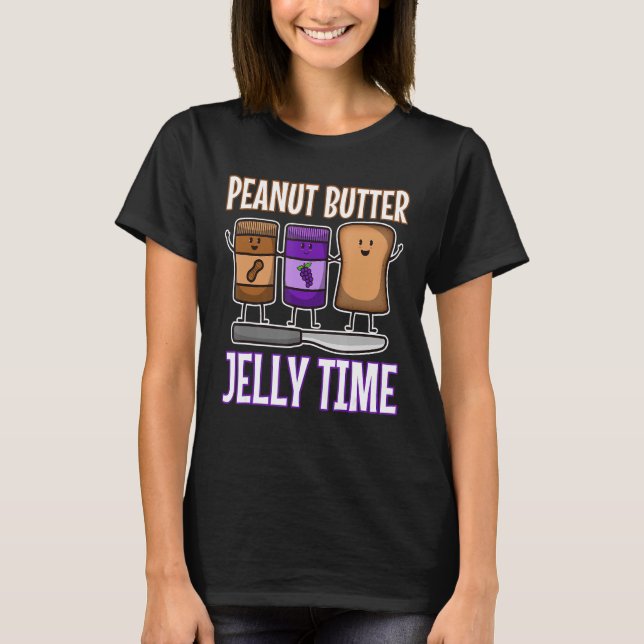 Peanut Butter Jelly Time T-Shirt (Vorderseite)